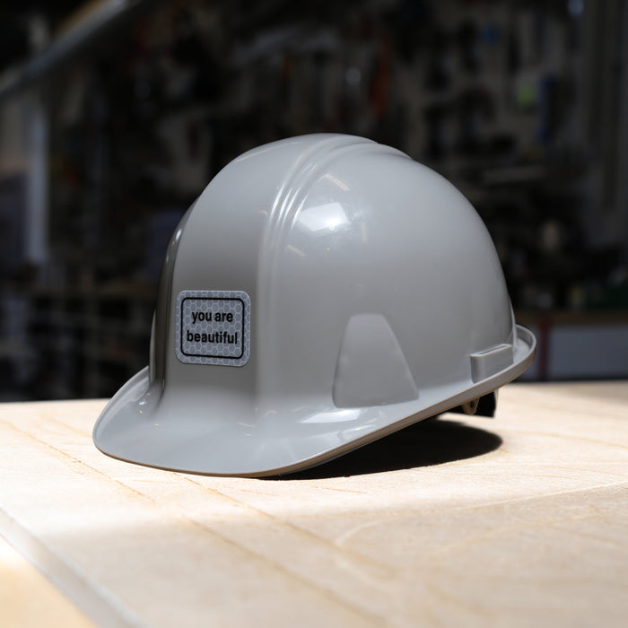 You Are Beautiful Hard Hat