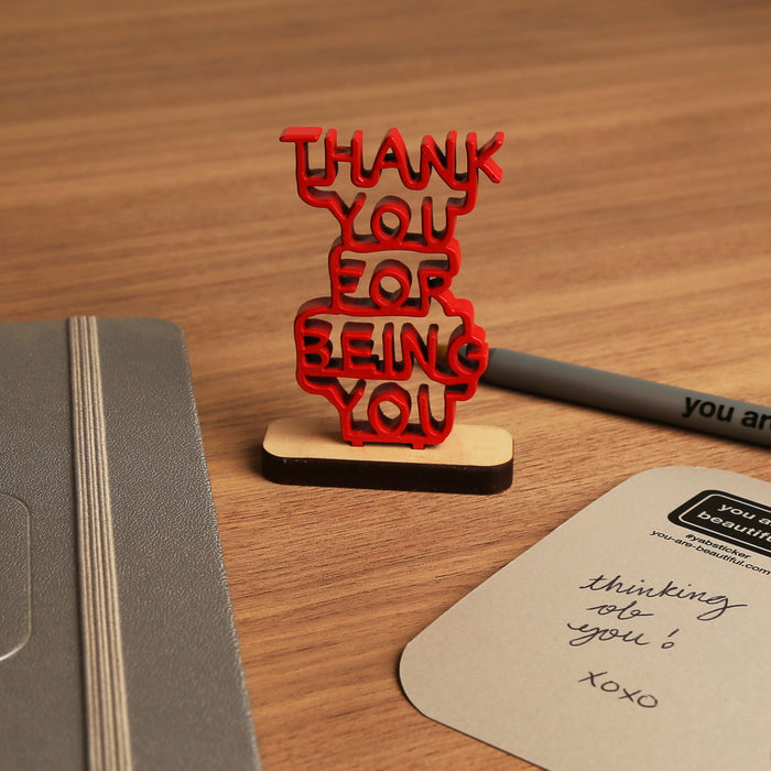 Thank You For Being You - Mini Sculpture