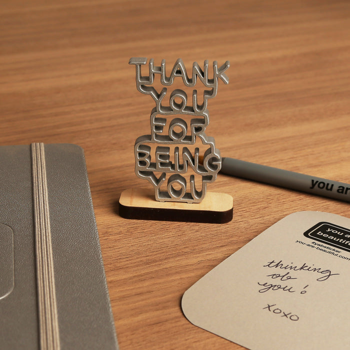 Thank You For Being You - Mini Sculpture