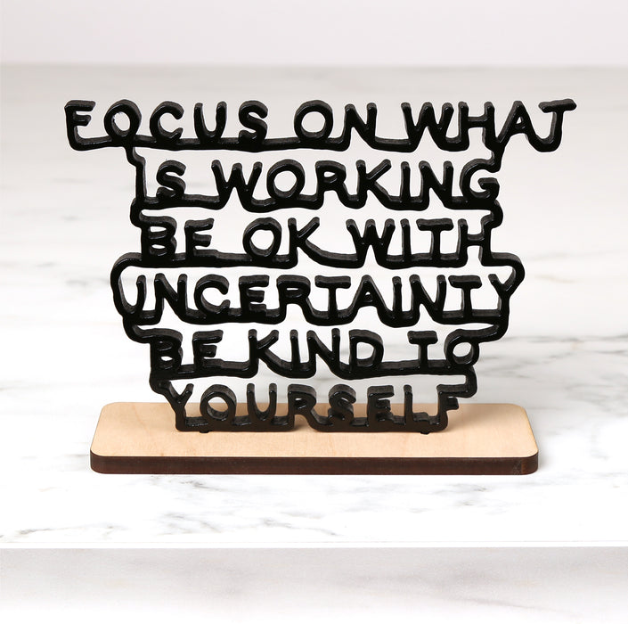 Focus On What Is Working