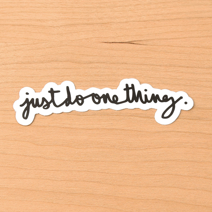 Just Do One Thing Stickers