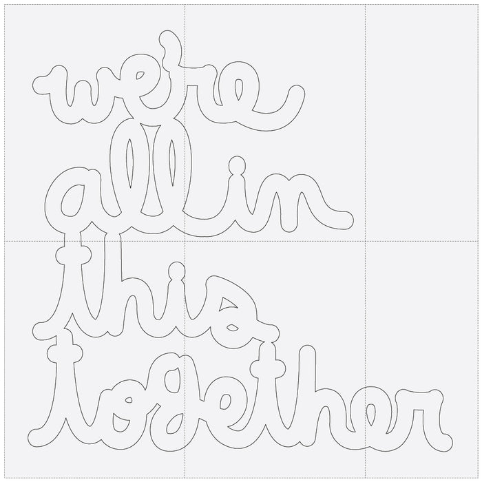 Printable Coloring Pages - We're all in this together - Large Tiled Window