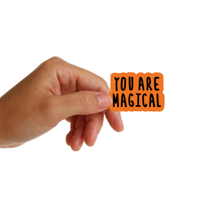 You Are Magical Stickers