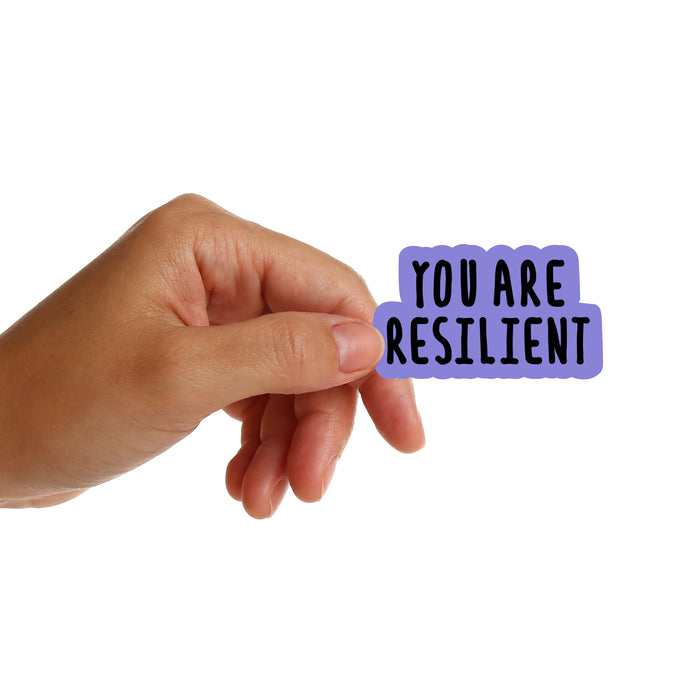 You Are Resilient Stickers