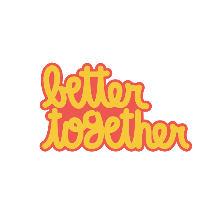 Text 'better together' in yellow and red text by Matthew Hoffman on a white background