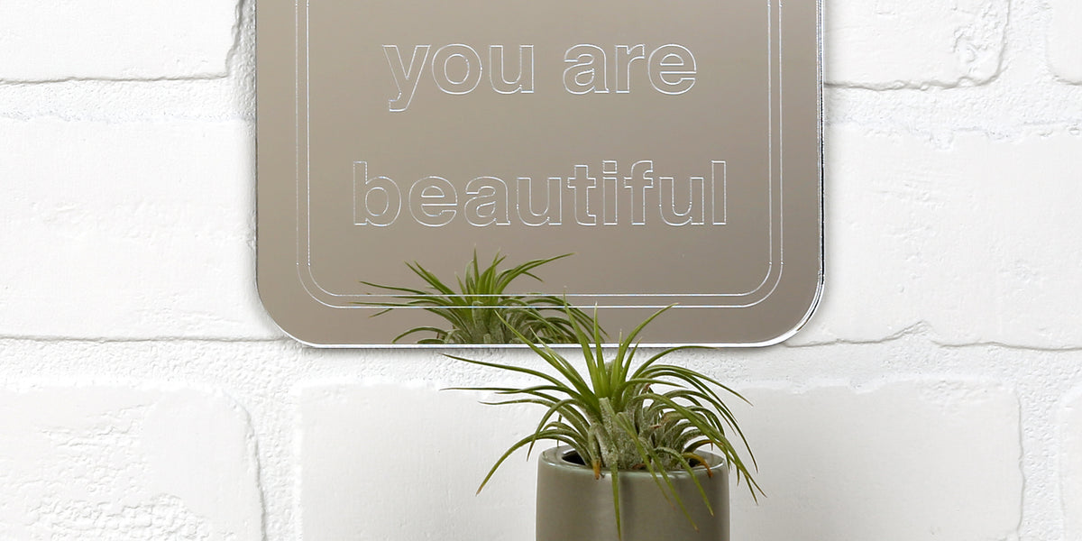 Beautiful Wall Mirror — You Are Beautiful
