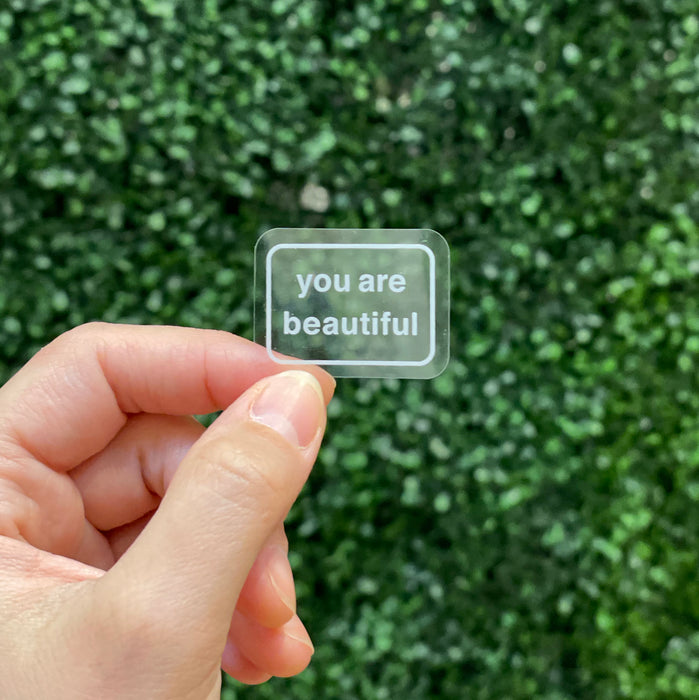 You Are Beautiful Mini Clear Sticker