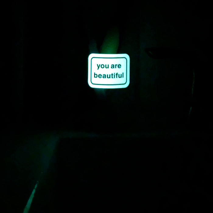 You Are Beautiful Glow In The Dark Stickers