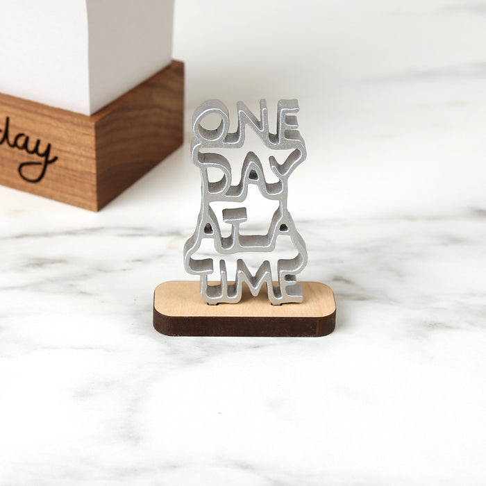 One Day At A Time - Mini Sculpture