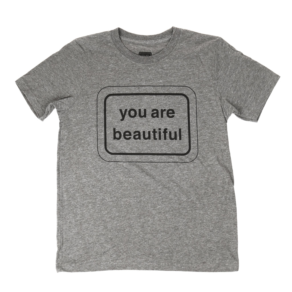 Shirts — You Are Beautiful