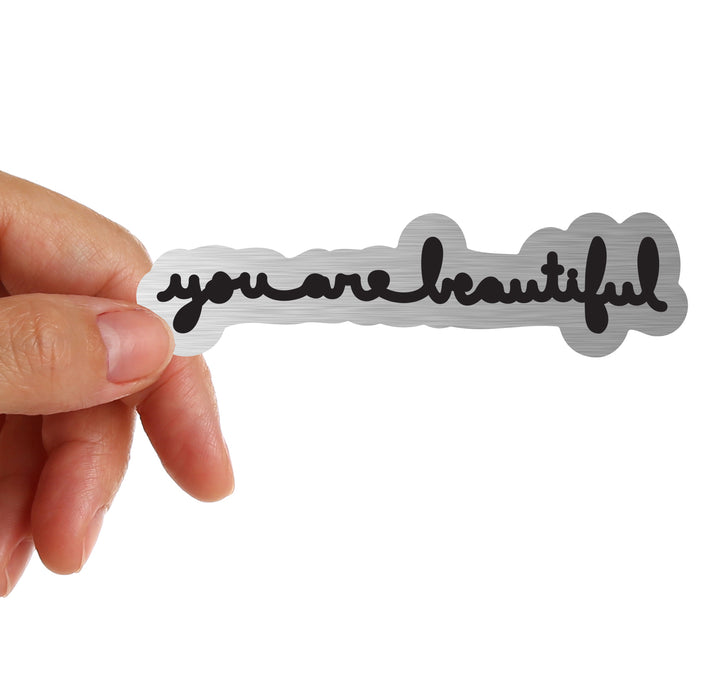 You Are Beautiful Cursive Brushed Stickers