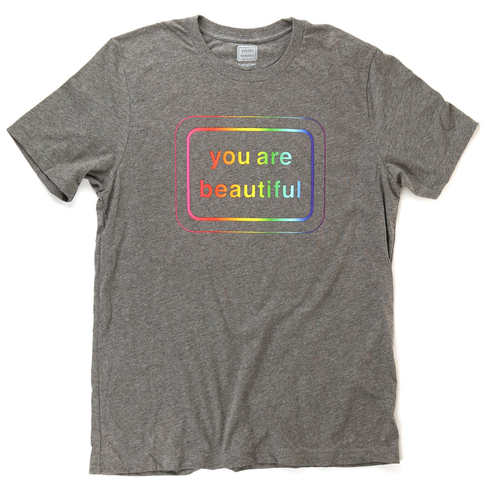 You Are Beautiful Rainbow Shirt