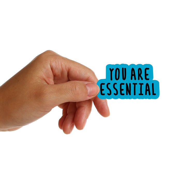 You Are Essential Stickers