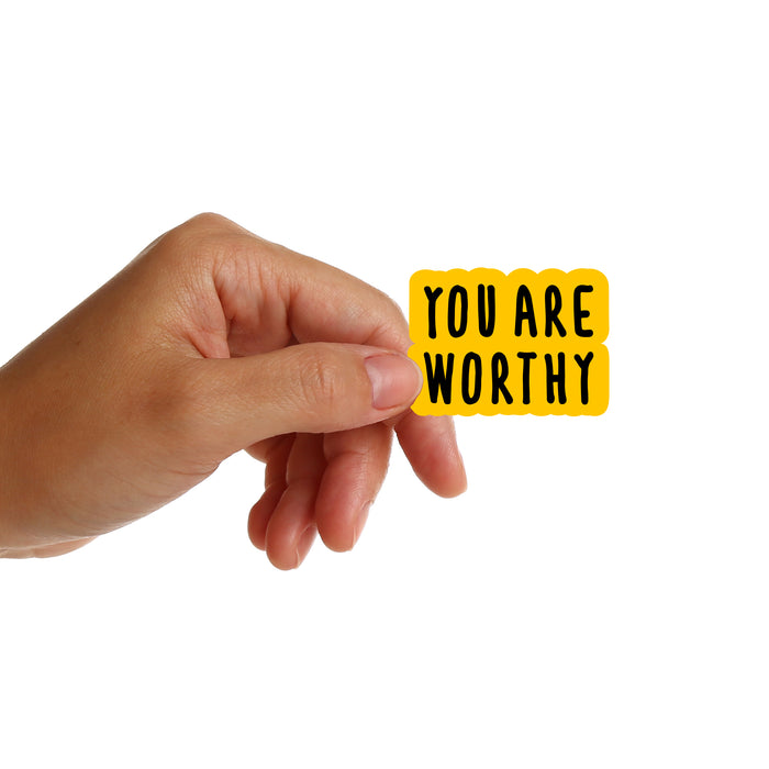You Are Worthy Stickers